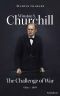 [Winston S. Churchill 03] • Winston S. Churchill · the Challenge of War, 1914–1916 (Volume III) (Churchill Biography Book 3)